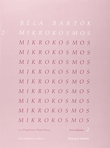 Mikrokosmos: 153 Klavierstücke, vom allerersten Anfang an. Band 2. Klavier. (Mikrokosmos, Band 2) von Boosey & Hawkes Inc